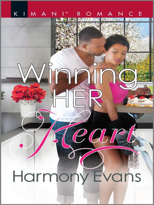 Title details for Winning Her Heart by Harmony Evans - Available